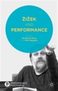 Žižek and Performance