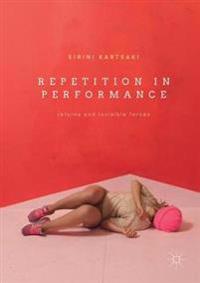 Repetition in Performance