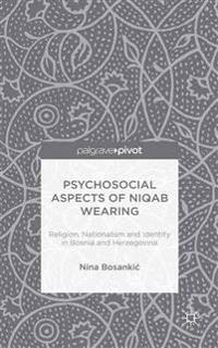 Psychosocial Aspects of Niqab Wearing