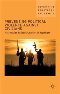 Preventing Political Violence Against Civilians