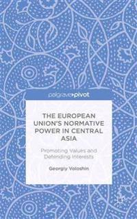 The European Union’s Normative Power in Central Asia