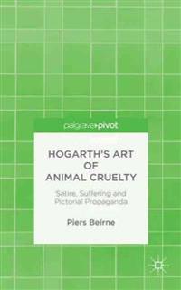 Hogarth’s Art of Animal Cruelty