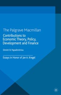 Contributions to Economic Theory, Policy, Development and Finance