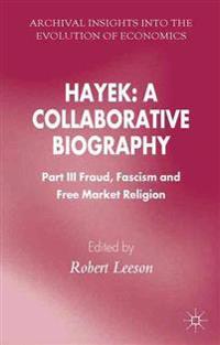 Hayek: A Collaborative Biography