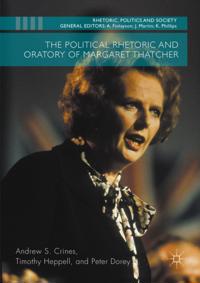 Political Rhetoric and Oratory of Margaret Thatcher