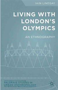 Living with London's Olympics