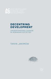 Anthropology, Change, and Development