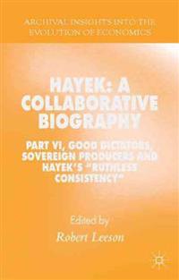 Hayek: A Collaborative Biography