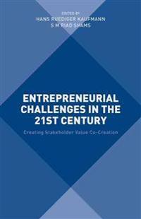 Entrepreneurial Challenges in the 21st Century