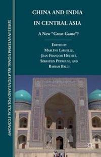 China and India in Central Asia