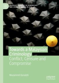 Palgrave Advances in Criminology and Criminal Justice in Asia