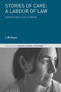 Bokomslag för "Stories of Care: A Labour of Law"