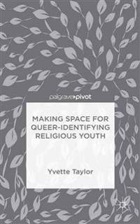 Making Space for Queer-Identifying Religious Youth