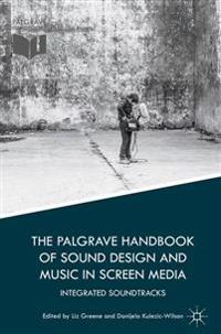 Bokomslag för "The Palgrave Handbook of Sound Design and Music in Screen Media"