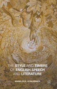 Style and Timbre of English Speech and Literature