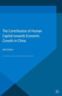 Contribution of Human Capital towards Economic Growth in China
