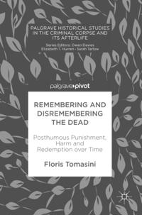 Palgrave Historical Studies in the Criminal Corpse and its Afterlife
