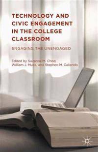 Technology and Civic Engagement in the College Classroom