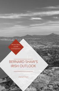 Bernard Shaw and His Contemporaries