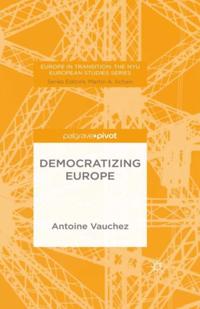 Europe in Transition: The NYU European Studies Series