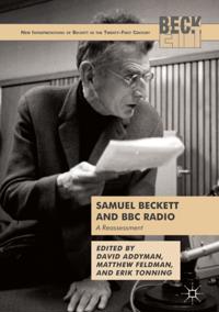 New Interpretations of Beckett in the Twenty-First Century