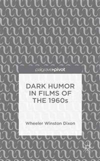 Dark Humor in Films of the 1960s