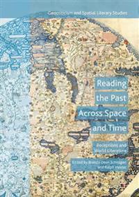 Bokomslag for "Reading the Past Across Space and Time"