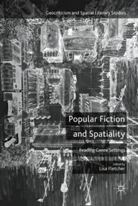 Geocriticism and Spatial Literary Studies