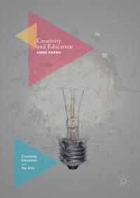 Creativity, Education and the Arts