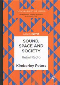 Sound, Space and Society
