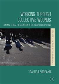 Bokomslag for "Working-through Collective Wounds"