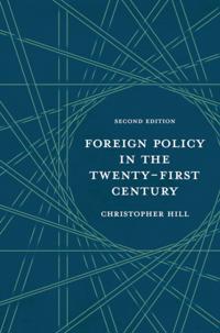Foreign Policy in the Twenty-First Century