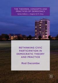 The Theories, Concepts and Practices of Democracy