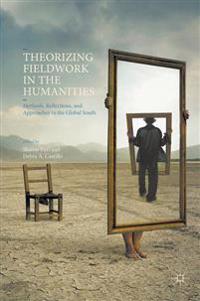 Bokomslag for "Theorizing Fieldwork in the Humanities"