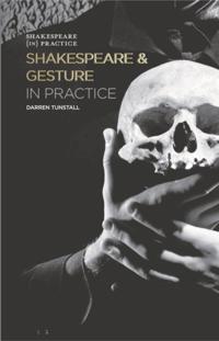 Shakespeare in Practice