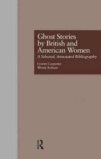 Ghost Stories by British and American Women