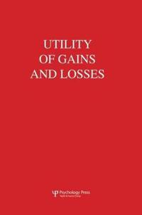 Bokomslag för "Utility of Gains and Losses"