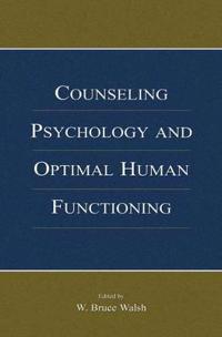 Bokomslag för "Counseling Psychology and Optimal Human Functioning"