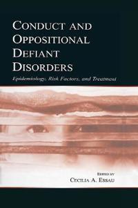Bokomslag för "Conduct and Oppositional Defiant Disorders"