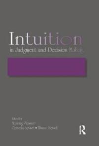 Bokomslag för "Intuition in Judgment and Decision Making"