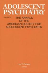 Adolescent Psychiatry, V. 27