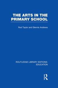 Bokomslag för "The Arts in the Primary School"