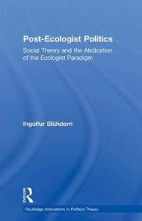 Post-Ecologist Politics