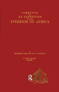Narrative of an Expedition into the Interior of Africa