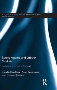 Bokomslag for "Sports Agents and Labour Markets"