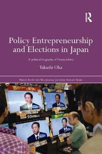 Bokomslag for "Policy Entrepreneurship and Elections in Japan"