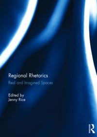 Regional Rhetorics