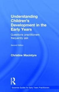 Understanding Children’s Development in the Early Years