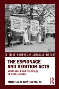 The Espionage and Sedition Acts