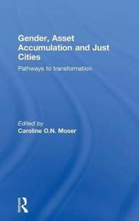 Bokomslag för "Gender, Asset Accumulation and Just Cities"
